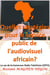 Quelles stratégies pour le service public de l'audiovisuel africain? : Le cas de la Cameroun Radio TeleVision (CRTV) - What strategies for the public service of the African audiovisual sector? : The case of Cameroon Radio TeleVision (CRTV)