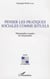 Penser les pratiques sociales comme rituels - Ethnographie et genèse