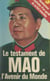 Le testament de Mao et l'avenir du monde - Révélations capitales d'un garde de la Cité interdite