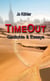 TimeOut - Es eine neue Zukunft gibt