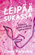 Leipää sukassa - Elämää syömishäiriön syövereissä