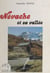 Névache et sa vallée - Nature, art, histoire. Vingt-huit photographies noir et blanc, deux en couleurs, et une carte.