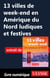 13 villes de week-end en Amérique du Nord ludiqueset festives