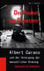 Der Prophet des Gemetzels - Albert Caraco und der Untergang der menschlichen Ordnung