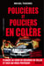 Policières et policiers en colère - Plongée au cœur du désarroi de celles et ceux qui nous protègent