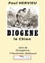 Diogène le Chien - suivi de Diogène, l'Homme debout