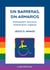 Sin barreras, sin armarios - Diversidades sexuales, diversidades humanas