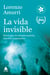 La vida invisible - Memorias de transformación, música y superación