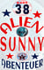 Alien Sunny - Spannende Abenteuer in Hollywood