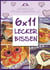 6 x 11 Leckerbissen - Eine Rezeptesammlung aus 6 x 11 Jahren Gülser Seemöwen