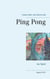 Ping Pong - im Spiel