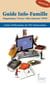 Guide Info-Famille - Organismes - Livres - Sites Internet - DVD