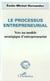 LE PROCESSUS ENTREPRENEURIAL - Vers un modèle stratégique d'entrepreneuriat