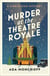 Murder at the Theatre Royale - The perfect murder mystery