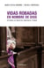 Vidas robadas en nombre de dios - Historias de abuso de conciencia y poder