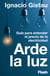 Arde la luz - Guía para entender el precio de la electricidad