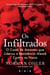 Os Infiltrados: O Casal de Amantes que Liderou a Resistência Alemã Contra os Nazis - O Casal de Amantes que Liderou a Resistência Alemã Contra os Nazis