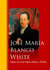 Obras de José María Blanco White - Biblioteca de Grandes Escritores