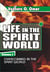 Life In The  Spirit Volume -2 - Overcoming In The Spirit World