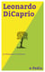 e-Pedia: Leonardo DiCaprio - Leonardo Wilhelm DiCaprio (born November 11, 1974) is an American actor and film producer