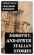 Dorothy, and Other Italian Stories