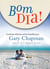 Bom dia! - Leituras diárias selecionadas por Gary Chapman
