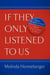 If They Only Listened to Us - What Women Voters Want Politicians to Hear