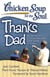 Chicken Soup for the Soul: Thanks Dad - 101 Stories of Gratitude, Love, and Good Times