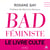 Bad féministe