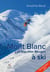 Mont Blanc et Aiguilles Rouges à ski - Nouvelle édition 2017