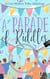 A Parade of Riddles - A Cozy Mystery Tribe Anthology, #21