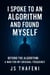 I Spoke to an Algorithm and Found Myself: Beyond the Algorithm - A War for My Original Frequency