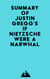 Summary of Justin Gregg's If Nietzsche Were a Narwhal