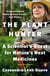 The Plant Hunter - A Scientist's Quest for Nature's Next Medicines
