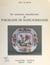 Les anciennes manufactures de porcelaine de Basse-Normandie - Valognes, Bayeux, Isigny, Caen