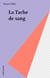 La Tache de sang