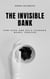 The Invisible Bank