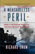 A Measureless Peril - America in the Fight for the Atlantic, the Longest Battle of World War II