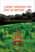 Living Through the End of Nature - The Future of American Environmentalism