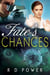 Fate's Chances