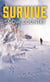 Survive - Snow Country