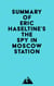 Summary of Eric Haseltine's The Spy in Moscow Station