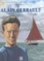 Alain Gerbault : Un nom, une légende