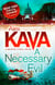 A Necessary Evil