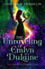The Unraveling of Emlyn DuLaine - The Rivenlea Sphere, #1