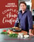 Complete Home Comforts - Over 150 Delicious Comfort-Food Classics