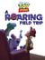 Toy Story: A Roaring Field Trip