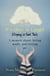 It's Okay to Laugh (Crying is Cool Too) - A memoir about loving madly and letting go