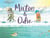 Milton & Odie and the Bigger-than-Bigmouth Bass
