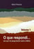 O que respondi aos que me perguntaram sobre a Biblia - Vol. 1 - O que respondi aos que me perguntaram sobre a Biblia, #1
